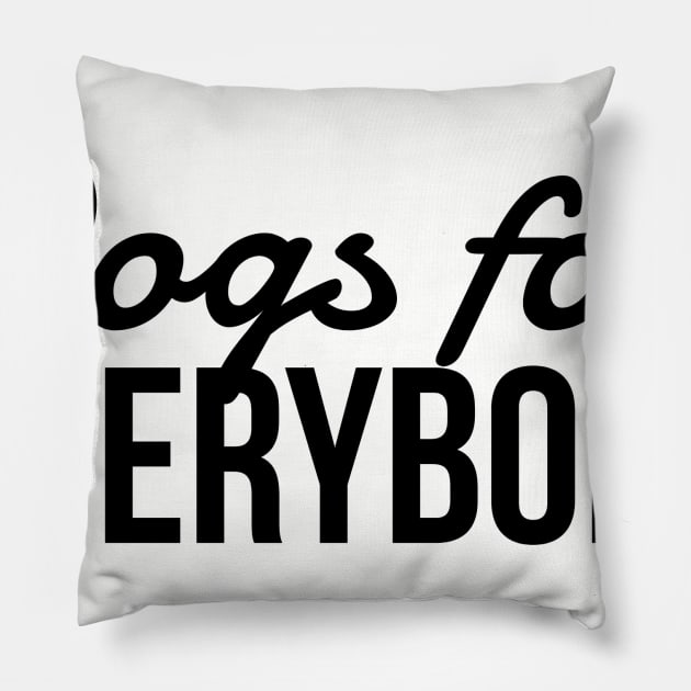 Dogs for everybody Pillow by Art Cube