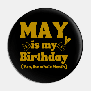 May Birthday Pin