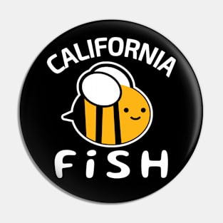 "CALIFORNIA FISH" Bee Californian Bumblebees Pin