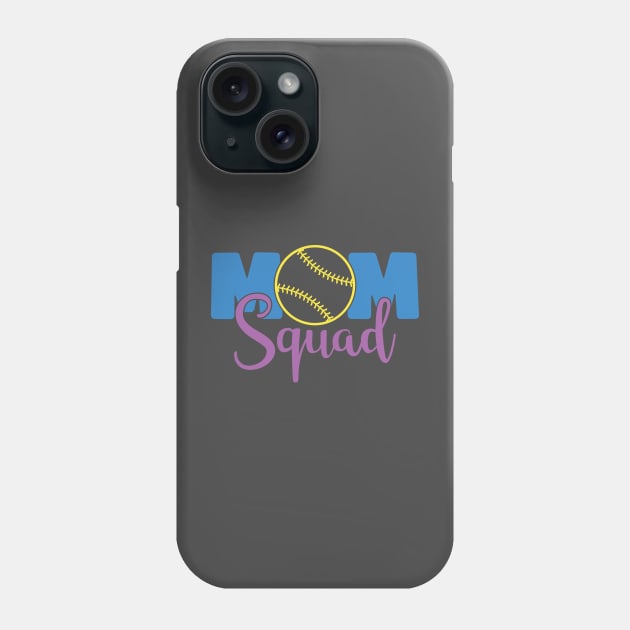 Softball Mom Squad Phone Case by Proud Parent