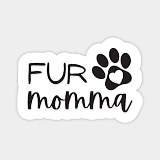 FUR MOMMA Magnet