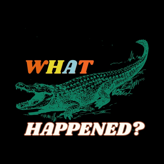 What happend alligator? by Novaldesign