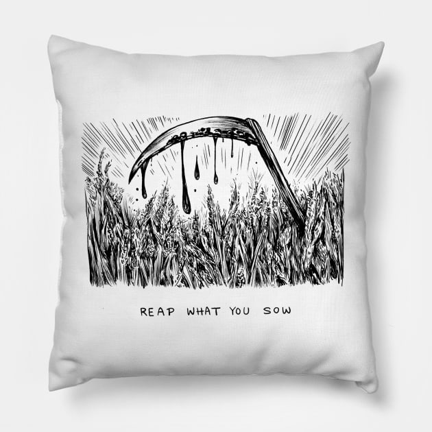 Real what you sow Pillow by Uglyblacksheep
