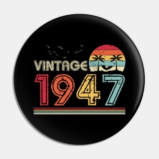 Vintage 1947 Limited Edition 74th Birthday Gift 74 Years Old Pin