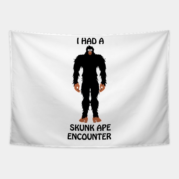 I Had a Skunk Ape Encounter Tapestry by Wickedcartoons