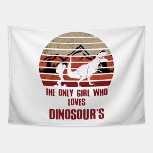 The only girl who loves dinosaur's - hiking, camping, trekking, adventure Tapestry