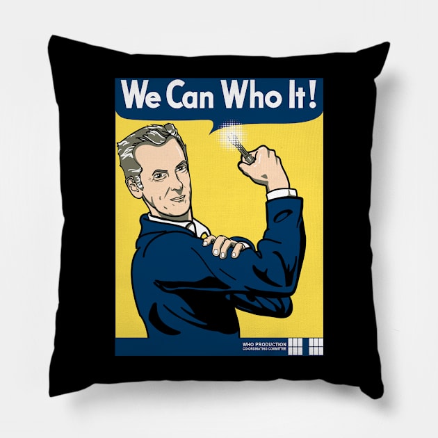 We Can Who It! Pillow by Heaze Tees