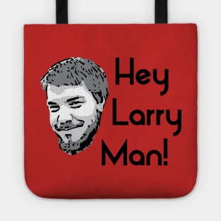 Hey Larry Man! Tote