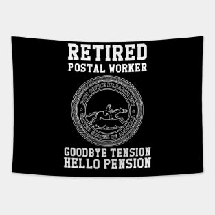 Retired Postal Worker Goodbye Tension Hello Pension Tapestry