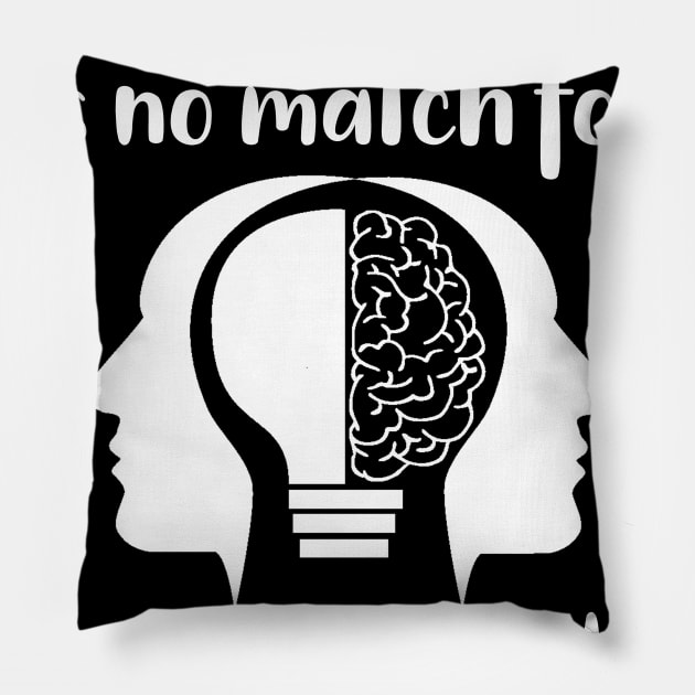 Artificial Intelligence is No Match for Natural Stupidity Pillow by MisterMash