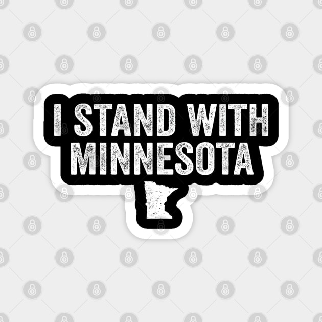I-stand-with-minnesota Magnet by dtr_art