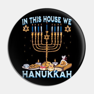 In this house we hanukkah Pin