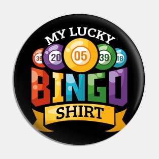 My Lucky Bingo Funny Bingo Player Pin