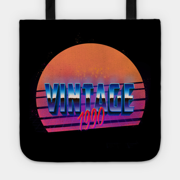 Vintage Bday 1990 30th Birthday Gift Ideas Men Women Him Her Vintage 1990 Tote Teepublic
