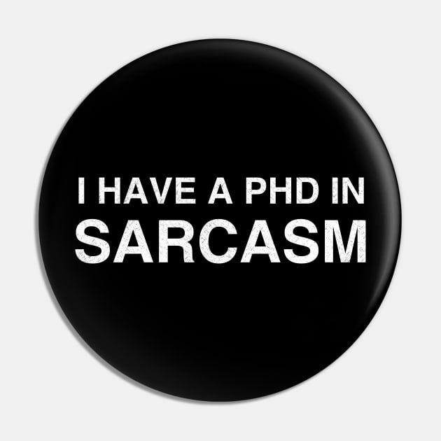 PhD in Sarcasm Pin by Cattoc_C