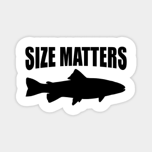 Size Matters Magnet