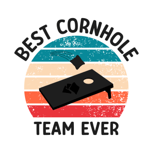 Best Cornhole Team Ever T-Shirt