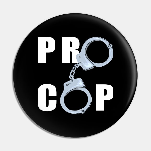 Pro Cops Handcuffs Police Officer Pin by shirtontour