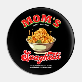 Mom's Spaghetti Pin