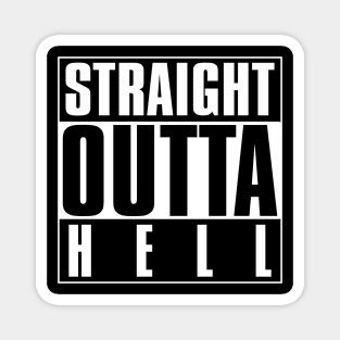 Straight Outta Hell Magnet