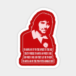 Mancs Gone Mad - George Best - ON THE PISS! Magnet