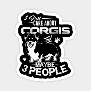 Corgi Mom Dad Gifts I Just Care About Corgis Funny Corgi Lover Owner Magnet