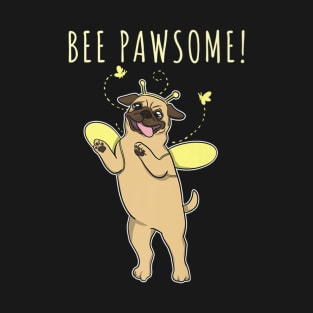 Pawsome Pug Puppy Honey Bee T-Shirt