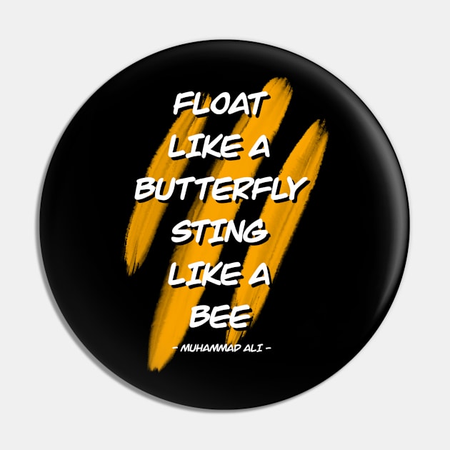 Muhammad Ali Float Like A Butterfly Quotes Pin by Creativedy Stuff