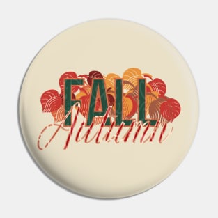 Fall and Autumn Pin