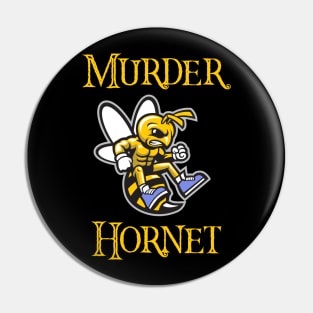 Murder hornet 2020 Graphic Pin