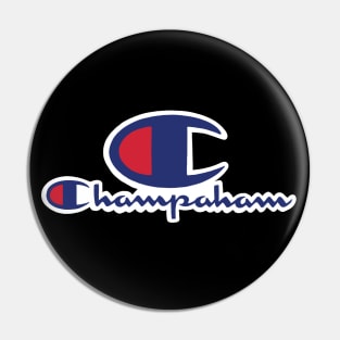 CHAMPAHAM Pin