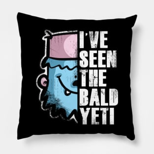 I’ve Seen the Bald Yeti Pillow
