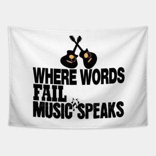 where words fail music speaks guitar | music lovers and dance | pop song Tapestry