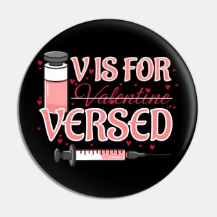 V Is For Versed Funny Pacu Crna Nurse Valentines Day Pin