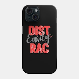 Easily Distrac Phone Case