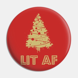 Lit AF (gold) Pin