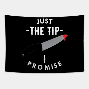 Knife - Just the tip I promise Tapestry