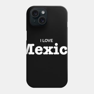 Mexico Phone Case