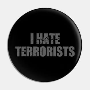 I-Hate-Terrorists Pin