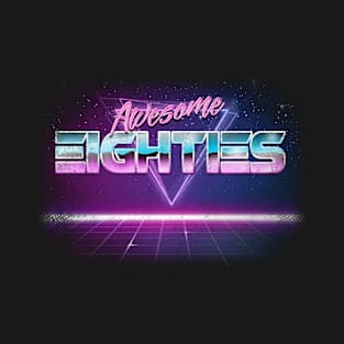 Awesome Eighties T-Shirt
