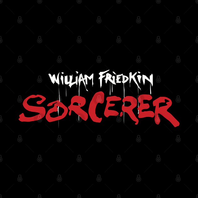 Sorcerer Tribute Logo - William Friedkin - Cult Movie Apparel by Boogosh