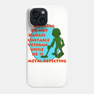 Harass a Metal Detectorist Phone Case