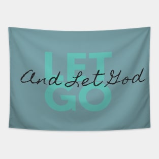 Let Go and Let God Inspirational Positive Message Tapestry