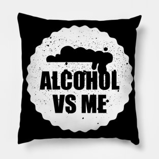 Alcohol VS Me Pillow