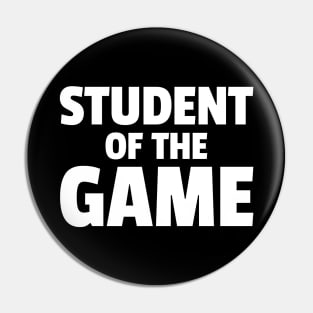 Student of the Game Pin