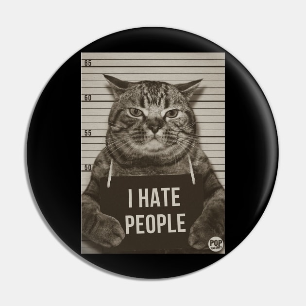 I HATE PEOPLE Pin by toddgoldmanart