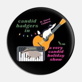 Candid Badgers Pin