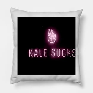 Kale sucks neon sign Pillow