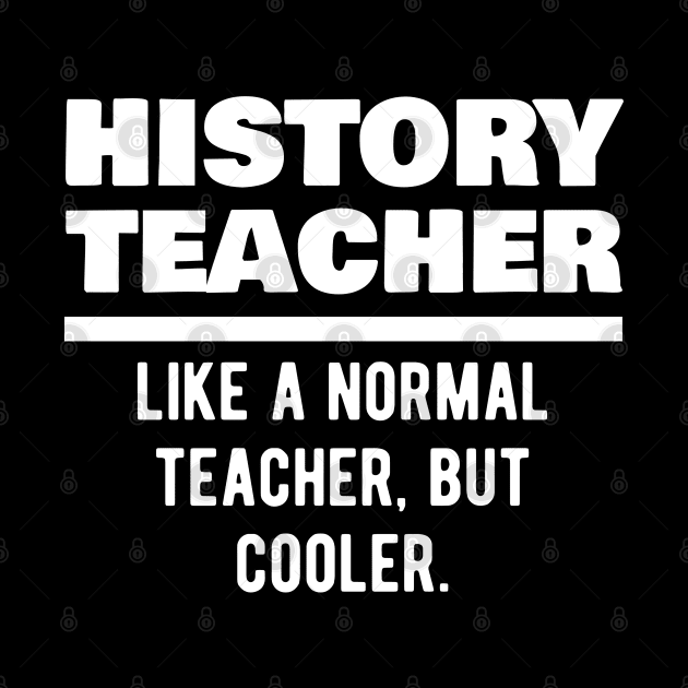 History Teacher Definition by isstgeschichte