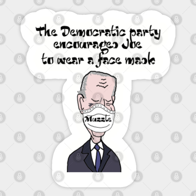 Funny Joe Biden Wearing Mask Pro Trump Trump Sticker Teepublic